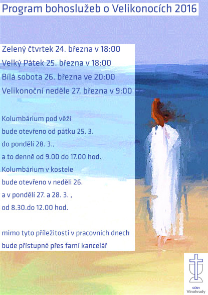 Program bohoslužeb o Velikonocích 2016 a otevírací doba kolumbárií