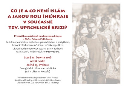 Přednáška a diskuze o islámu a uprchlické krizi 14. 6. - Ječná 19