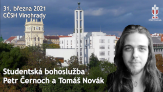 Petr Černoch - studentská bohoslužba (31. března 2021)