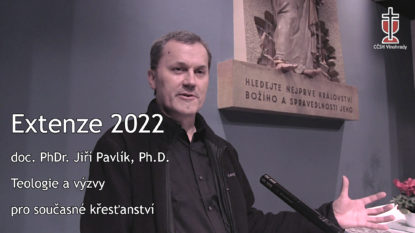 doc. PhDr. Jiří Pavlík, Ph.D. - Teologie a výzvy současného křesťanství
